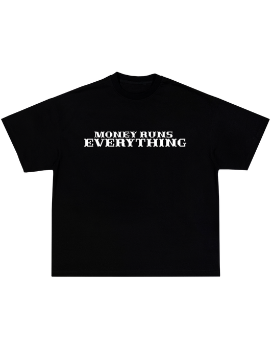 Money Runs Everything Tee W